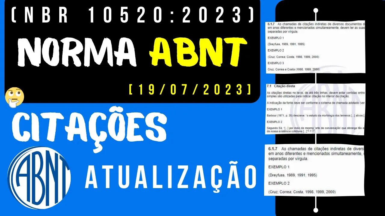 Atualizações na ABNT [19/07/2023] - Norma de citações (NBR 10520:2023) - Mudou tudo?