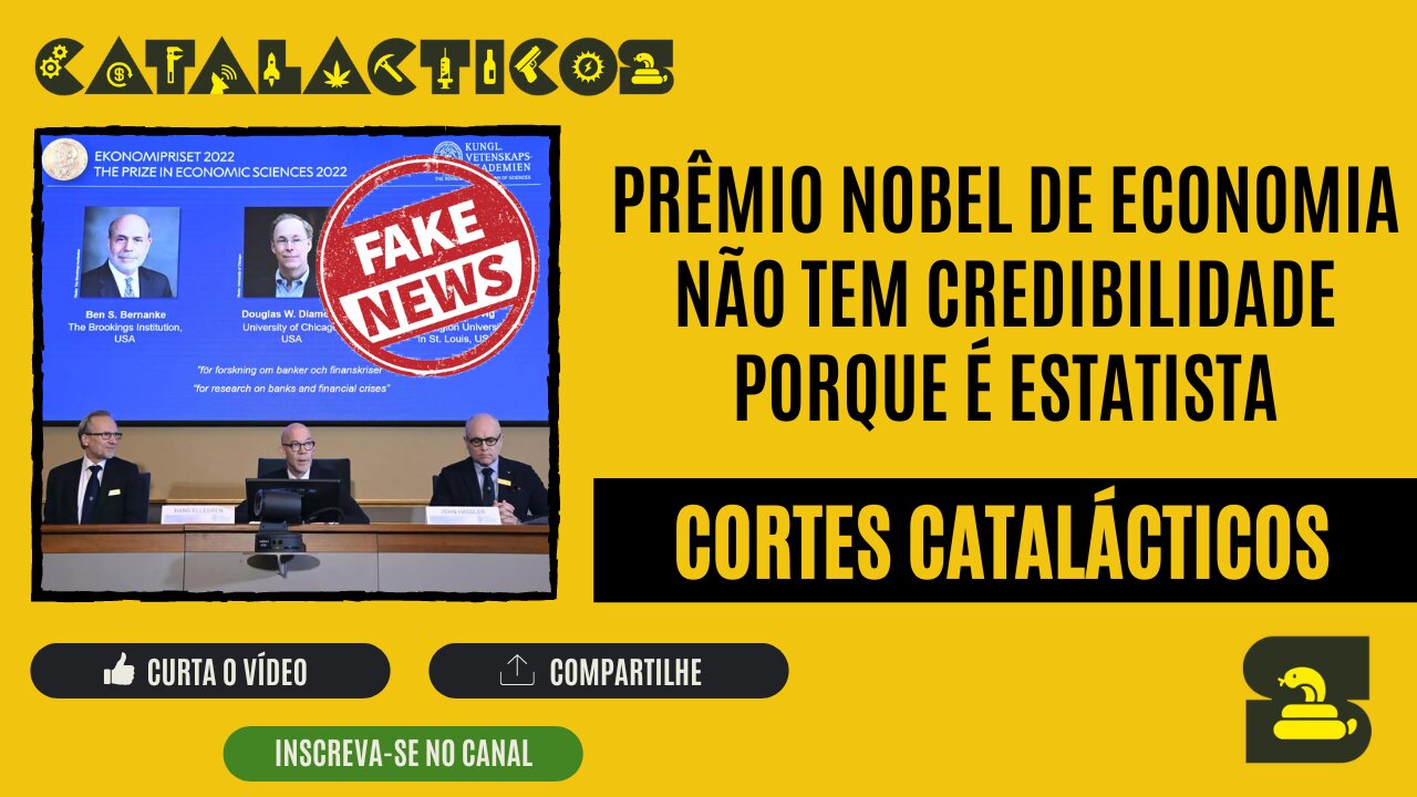 [CORTES] PRÊMIO NOBEL de ECONOMIA não tem CREDIBILIDADE porque é ESTATISTA