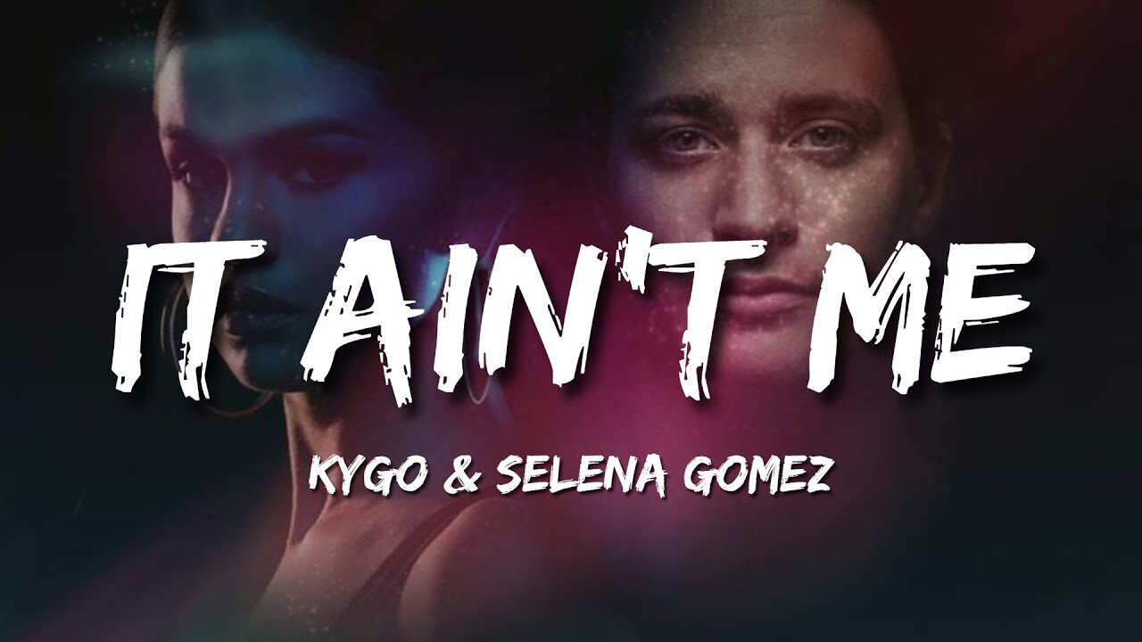 Kygo, Selena Gomez - It Ain't Me (Official Video)