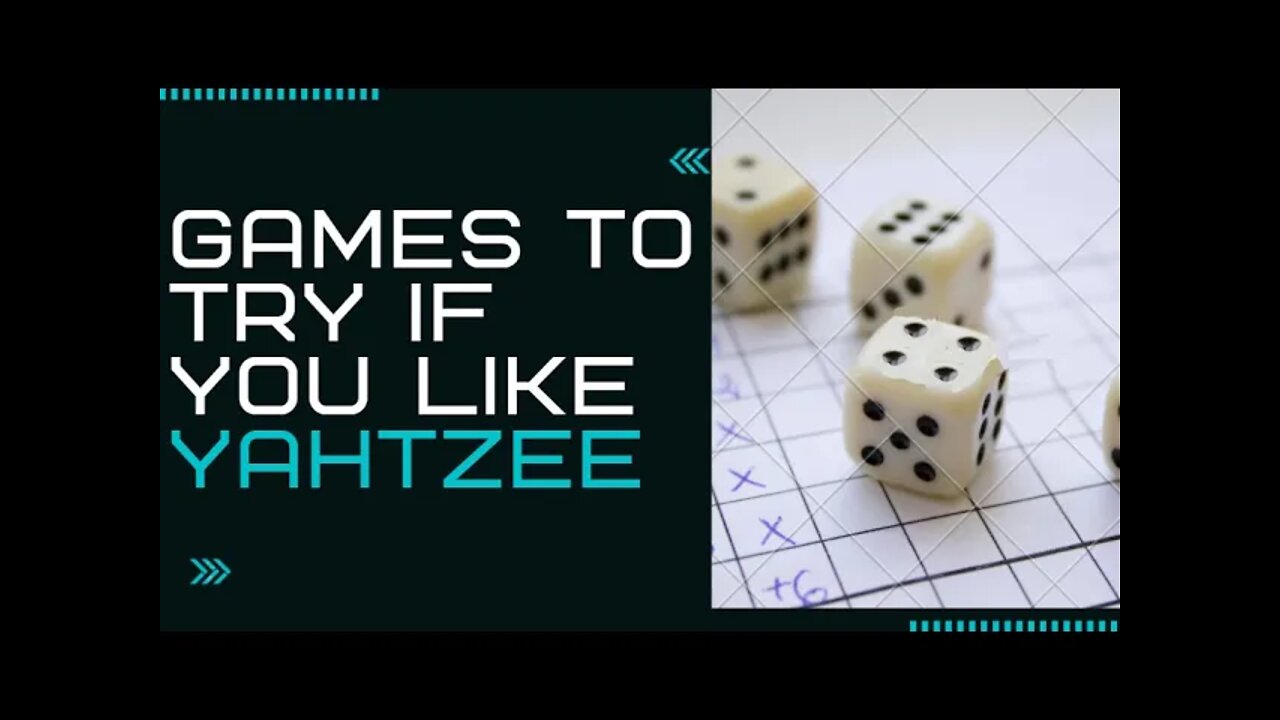 Games to Try if You Like Yahtzee