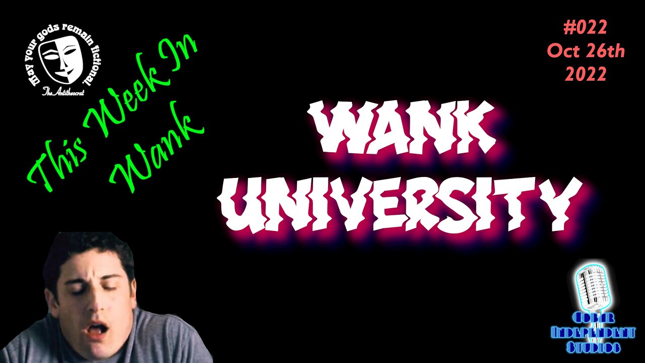 This Week In Wank - Avondale Wank University