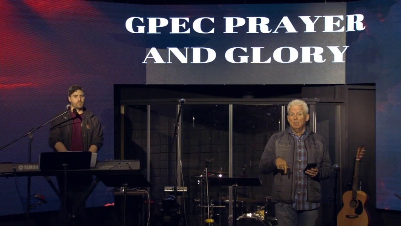 GPEC MORNING PRAYER AND GLORY