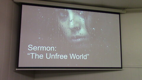 12-5-2021 "The Unfree World"