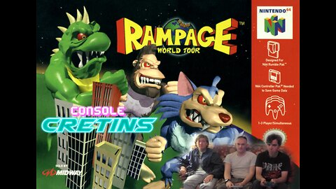 Console Cretins - 01 Rampage World Tour