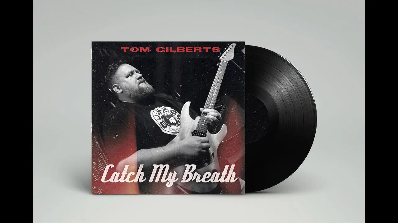 Catch My Breath by Tom Gilberts