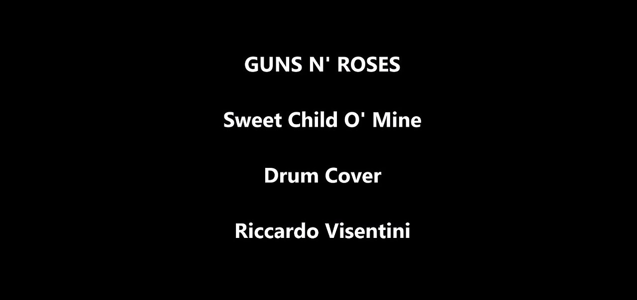 Guns N' Roses - Sweet Child O' Mine - Drum Cover