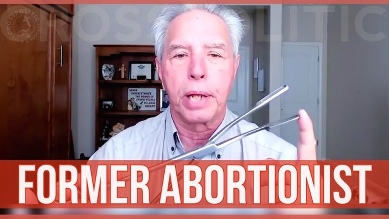 Abortionist to Pro-Life - The Transformation of Dr. Anthony Levatino