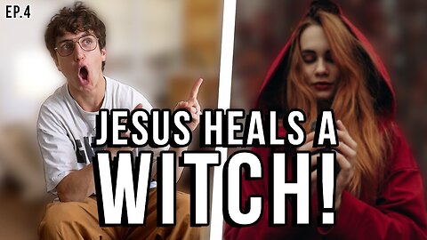 A Witch gets Healed by Jesus! + John 4 study and more! Jesus Show EP 4.