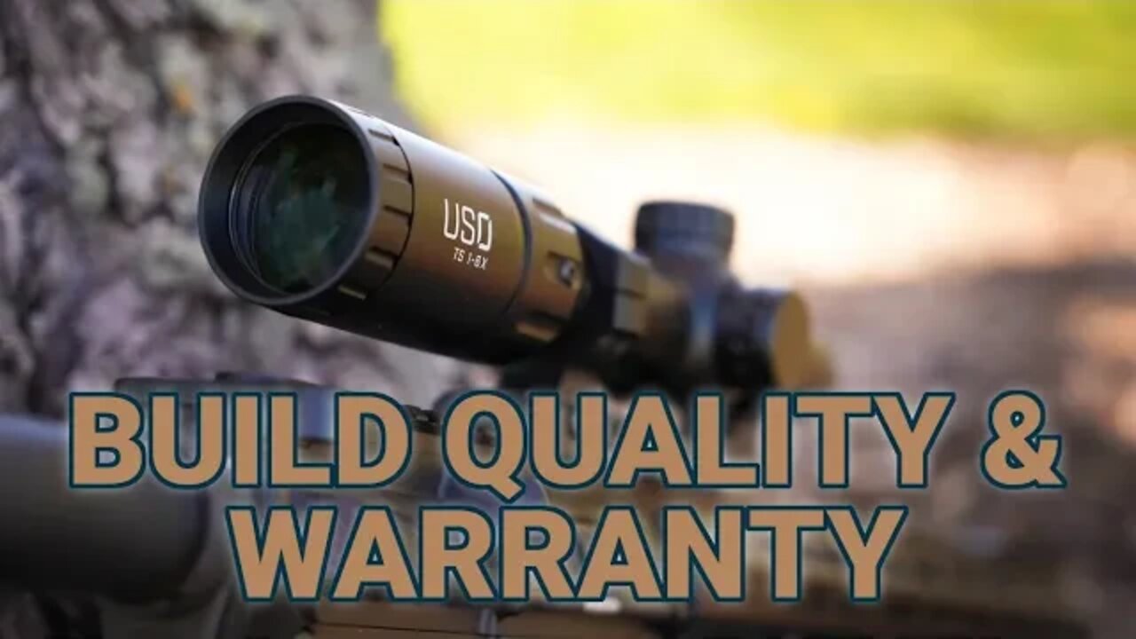 What is Good Build Quality and Warranty Terms for Rifle Scopes