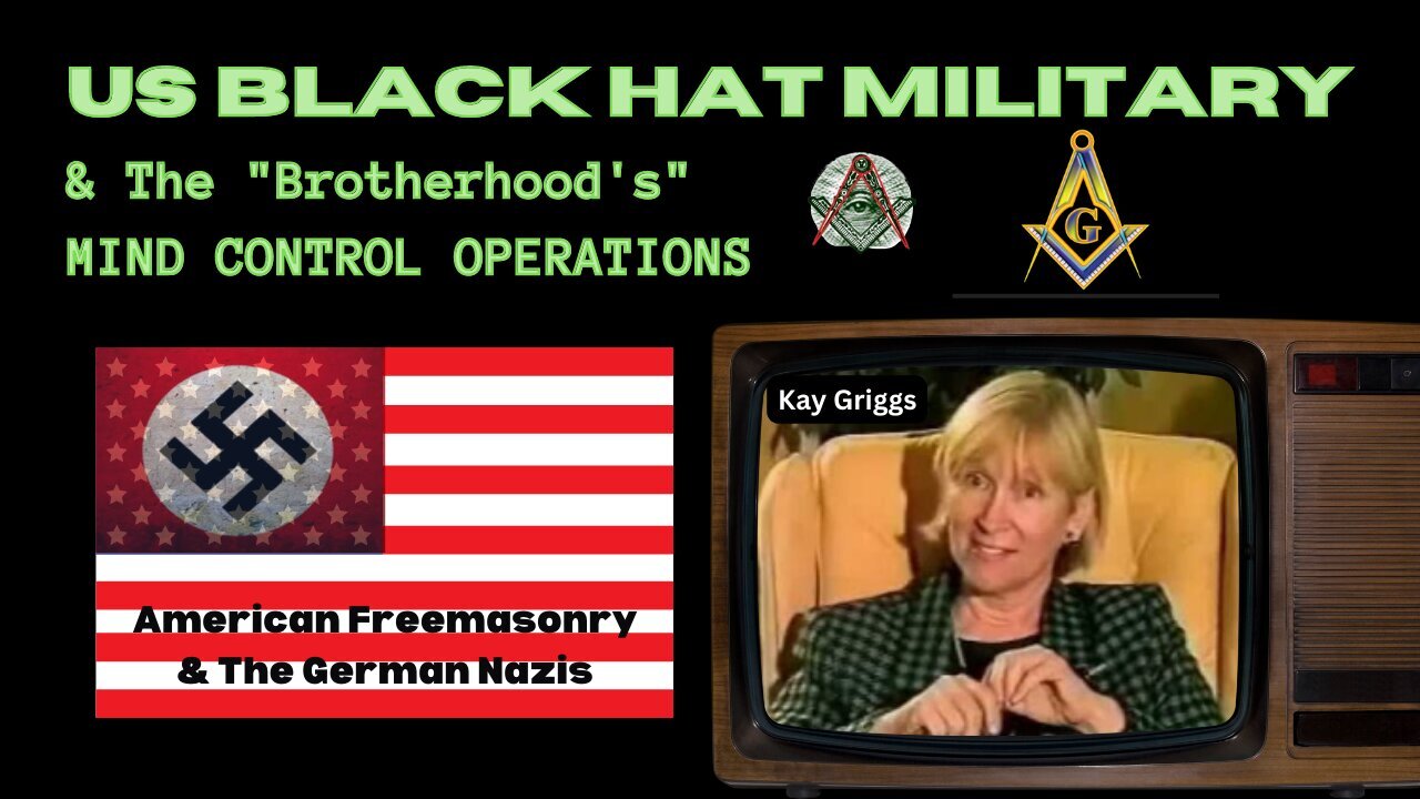 Black Hat Military & The Brotherhood'S Mind Control Program With Kay Griggs