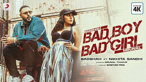 Bad Boy X Bad Girl - Badshah ft. Nikhita Gandhi |Mrunal Thakur |Official Lyric Video