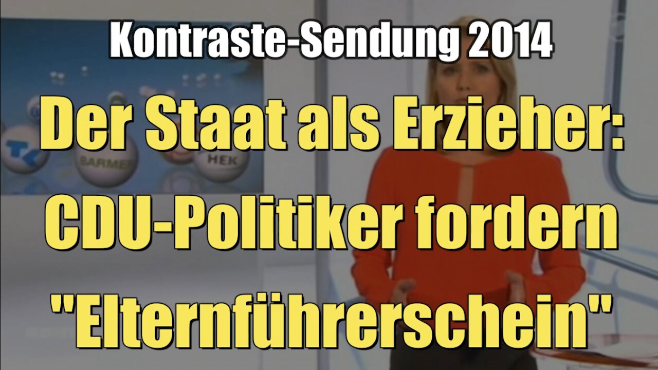 Der Staat als Erzieher: CDU-Politiker fordern "Elternführerschein" (Kontraste I 17.07.2014)