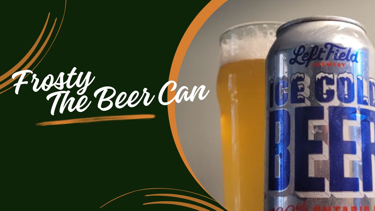 Frosty The Beer Can