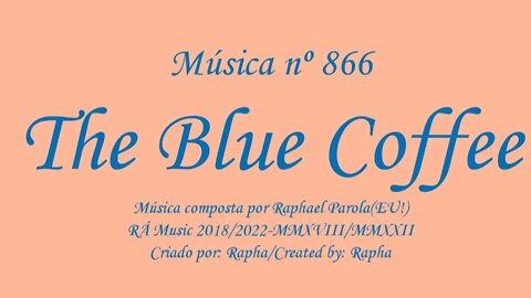 Música nº 866-The Blue Coffee