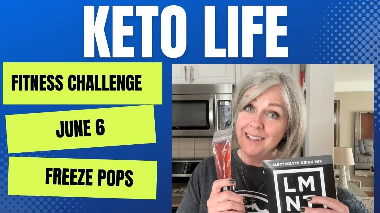 June 6 Fitness Challenge / What I Eat In A Day Clean Keto / Freeze Pops