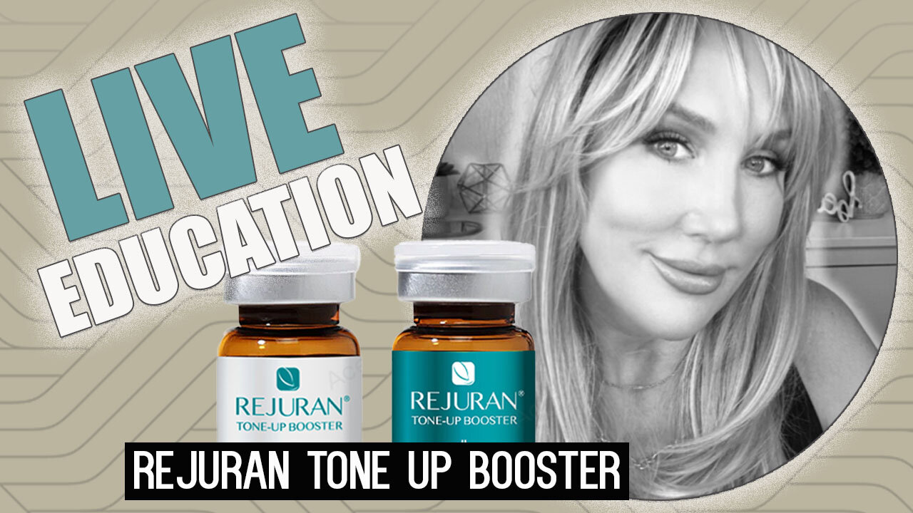 Rejuran Tone Up Booster Education 3:00pm MT