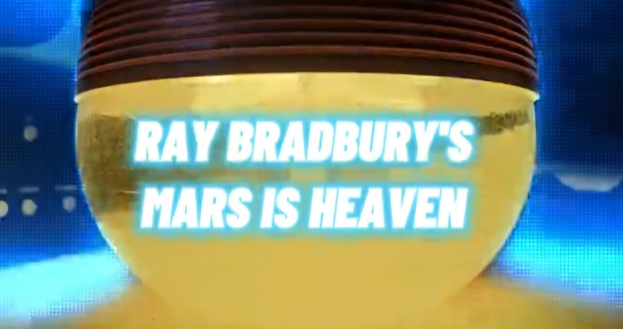 Ray Bradbury's Mars is Heaven (Ray Bradbury Audio Dramas)