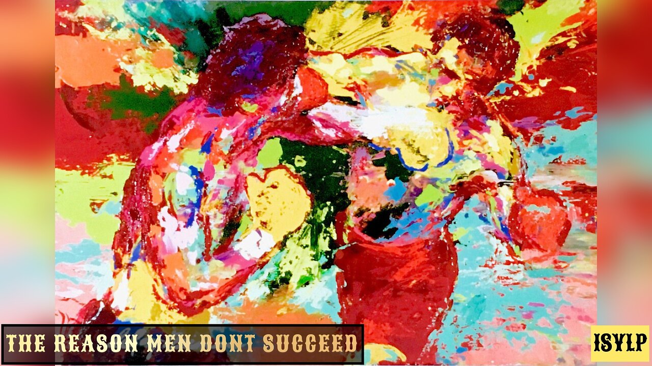 MEN ARE THE REASON MEN DON'T SUCCEED | ISYLP