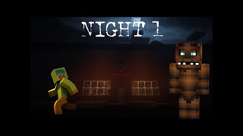 Five Nights At Freddy’s Minecraft|Night 1