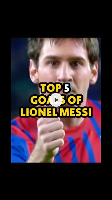 Top 5 Goals of Lionel Messi
