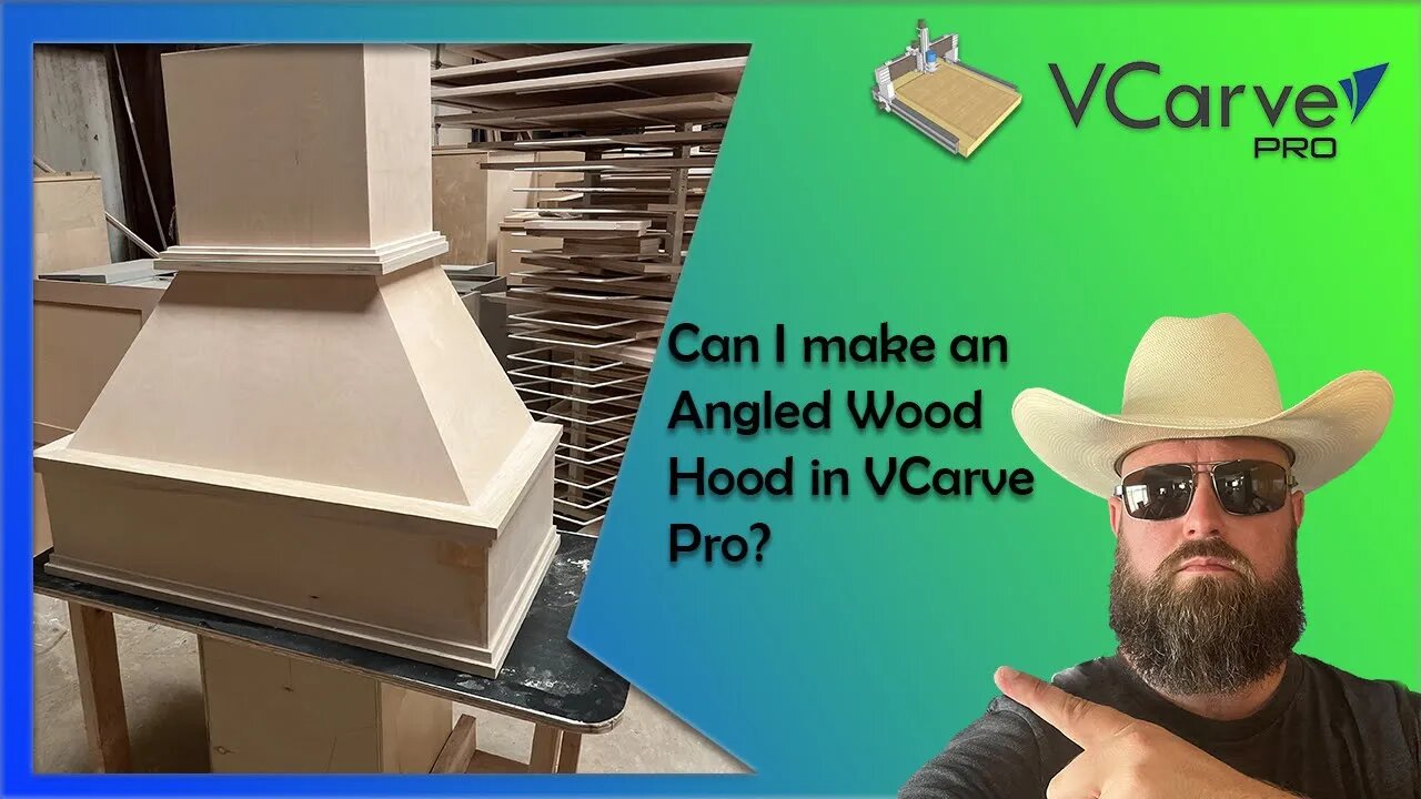 Angled Wood Hood in VCarve Pro!