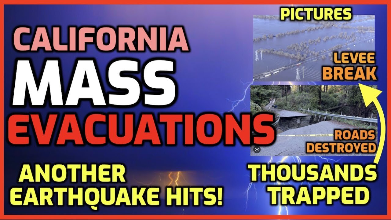 Mass EVACUATIONS - Thousands TRAPPED - California EARTHQUAKE - Water Levee BREAKS!