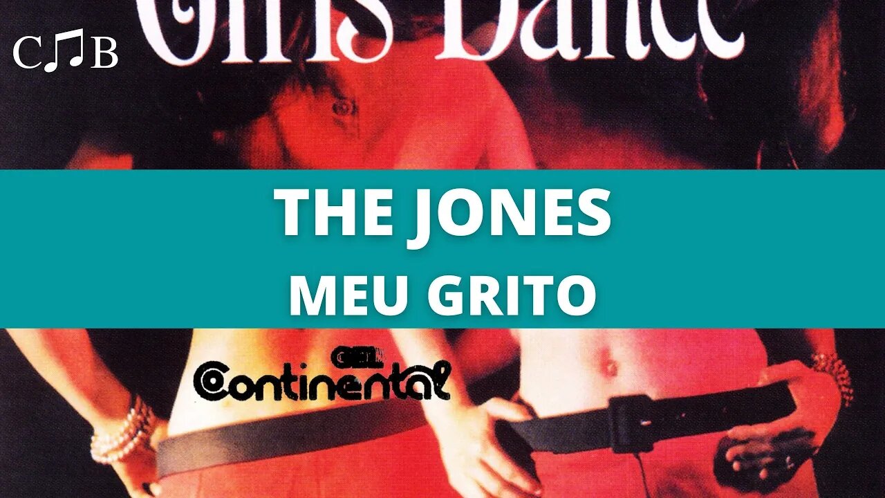 The Jones - Meu Grito