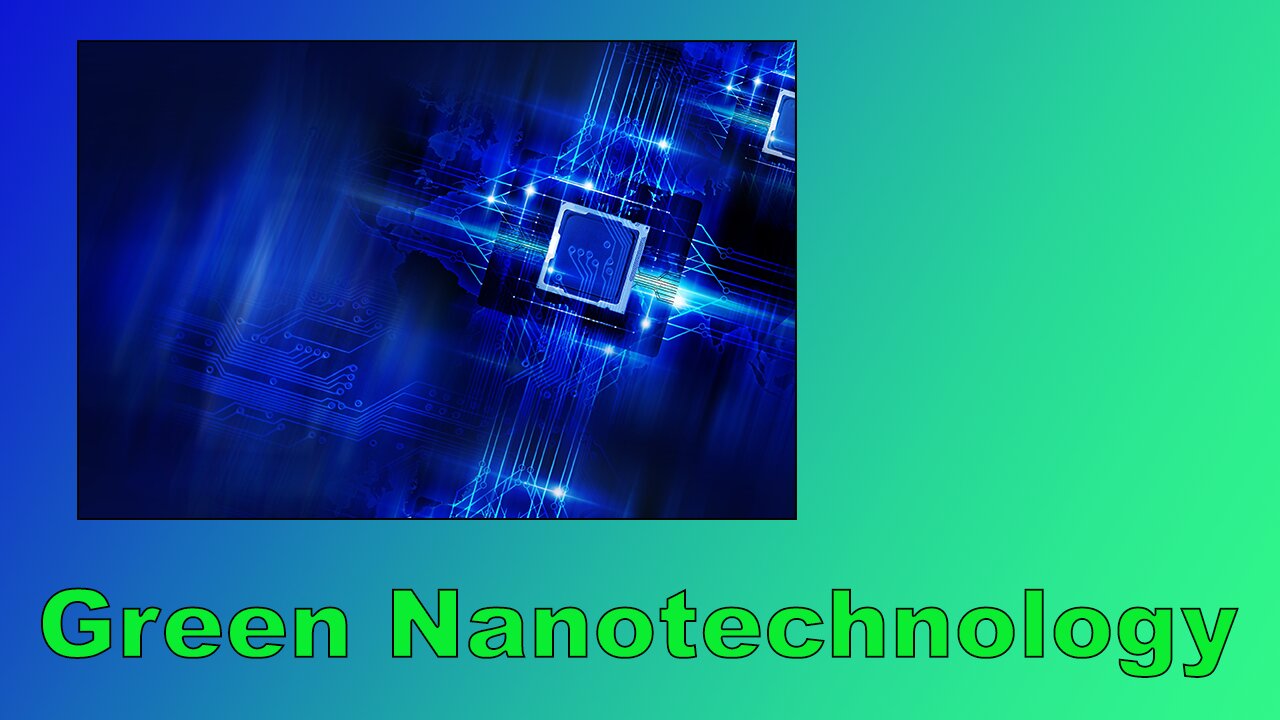 Green Nanotechnology