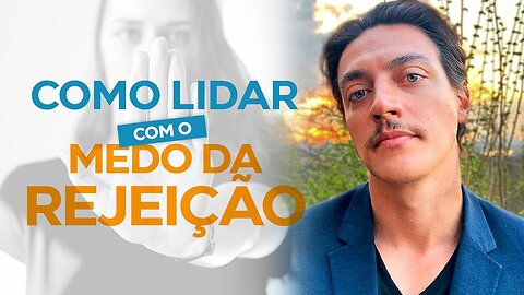 O HOMEM IMUNE DO MEDO DA REJEIÇÃO - SMM Sem Edição EP74