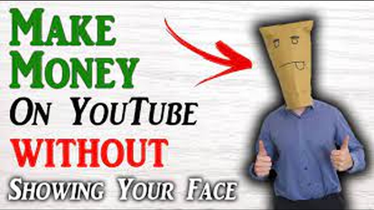 Make Money Without Showing Face
