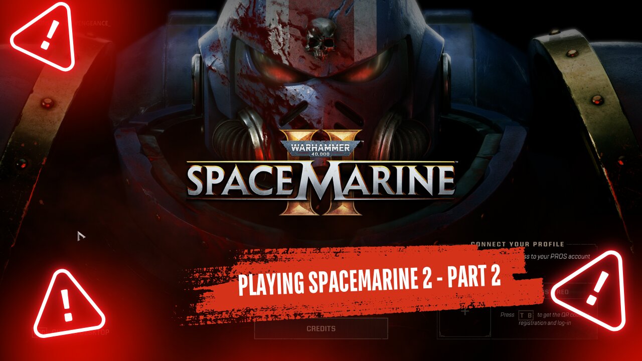 SPACEMARINE 2 - Part 2