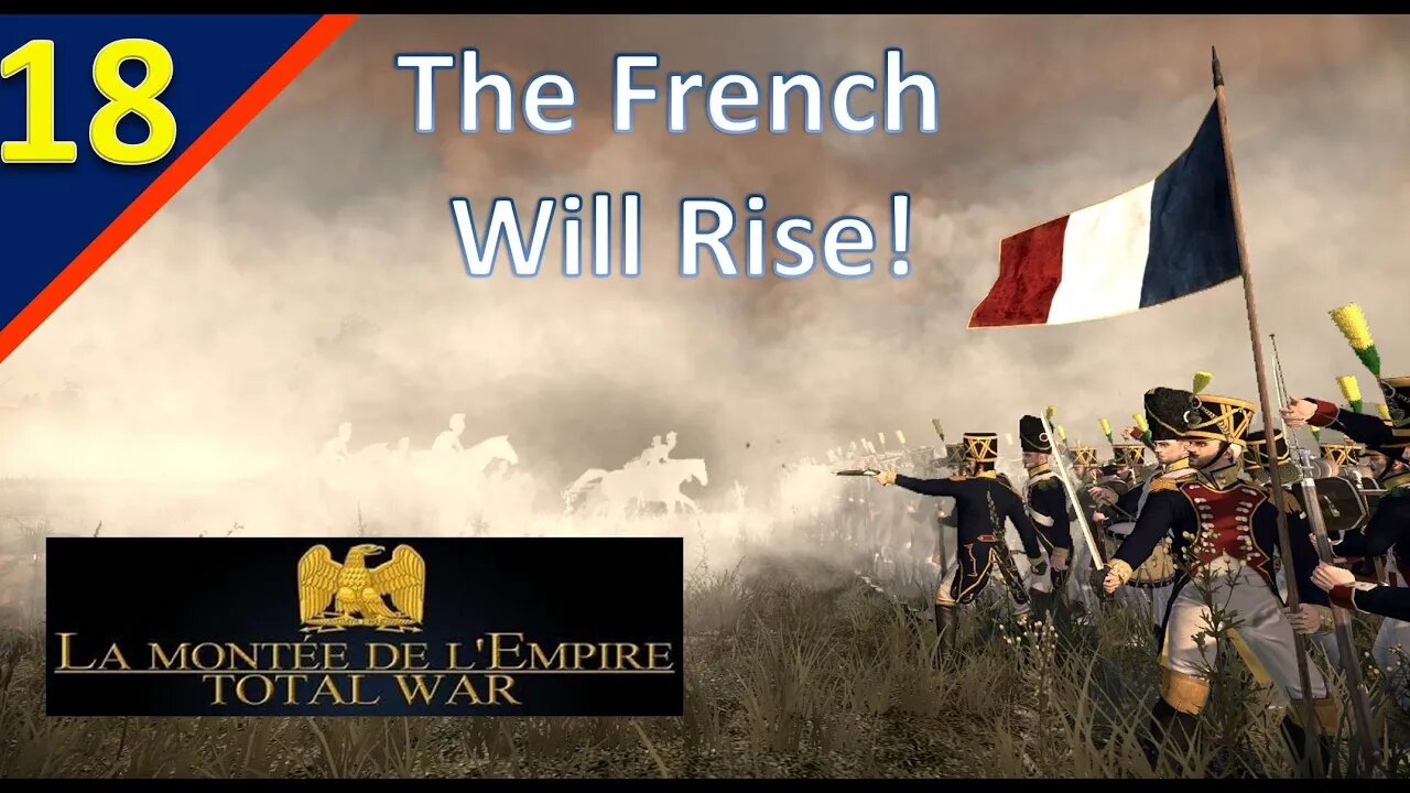 Counter Attacking Out of a Defensive l France l TW: Napoleon - La montée de l'Empire Mod l Ep. 18