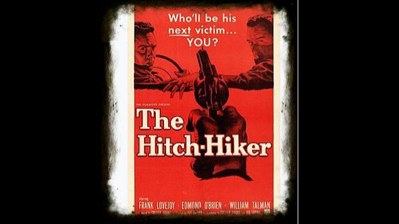 The Hitch-Hiker 1953 | Vintage Mystery Movies | Vintage Crime Drama | Film Noir