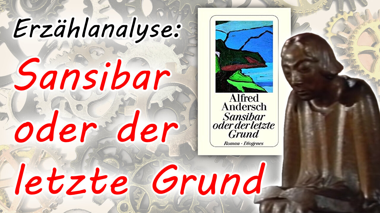 Erzählanalyse von "Sansibar oder der letzte Grund" von Alfred Andersch