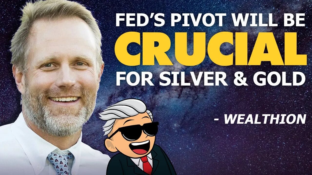 Fed’s Pivot Will Be Crucial for Silver & Gold | Here Is Why - Wealthion
