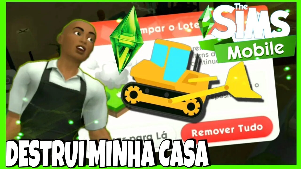 Removi minha Casa sem querer - The Sims Mobile