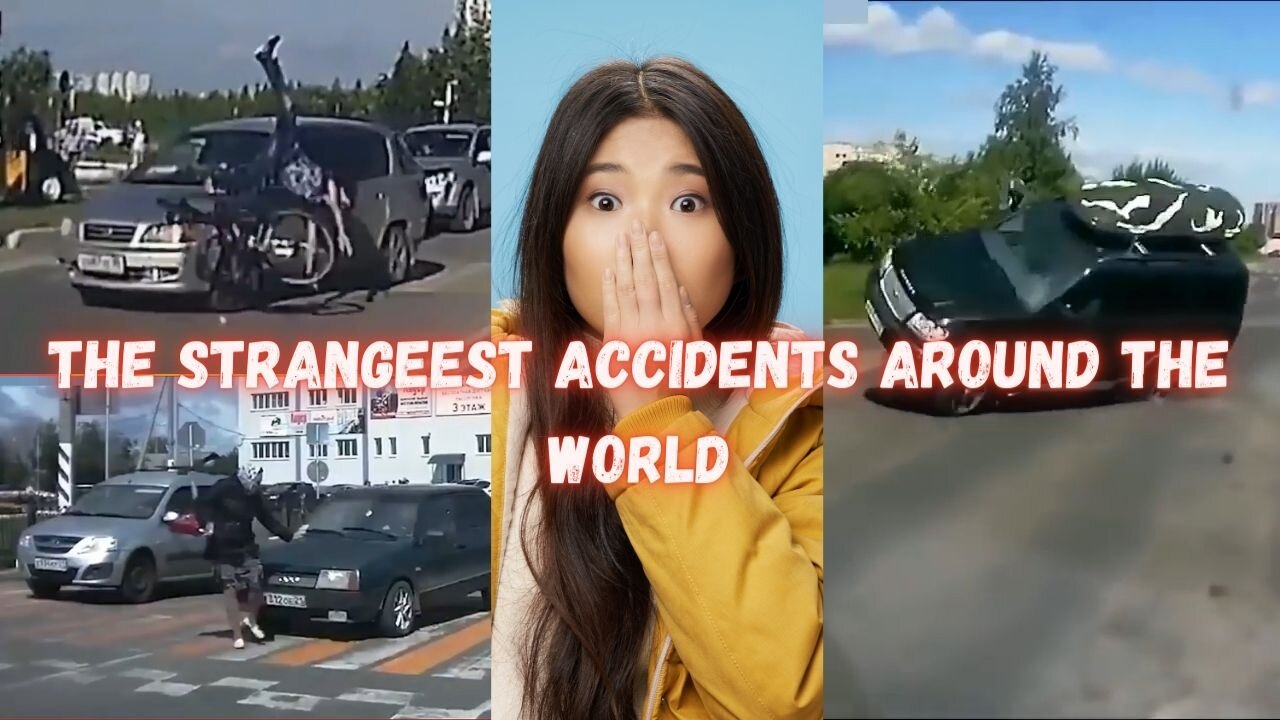 the strangest accidents aound the world😱🔥