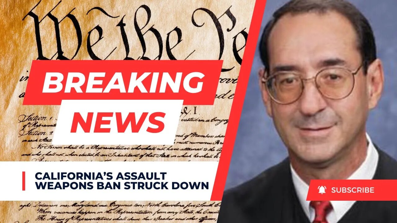 Breaking: California's Assault Weapons Ban Struck Down!!!