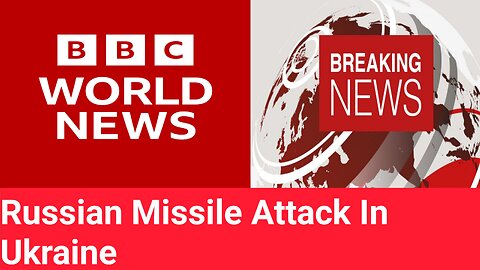 Russian Missile Attack on Ukraine Latest