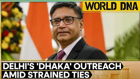 India's Foreign Secretary To Visit Bangladesh | World News | World DNA