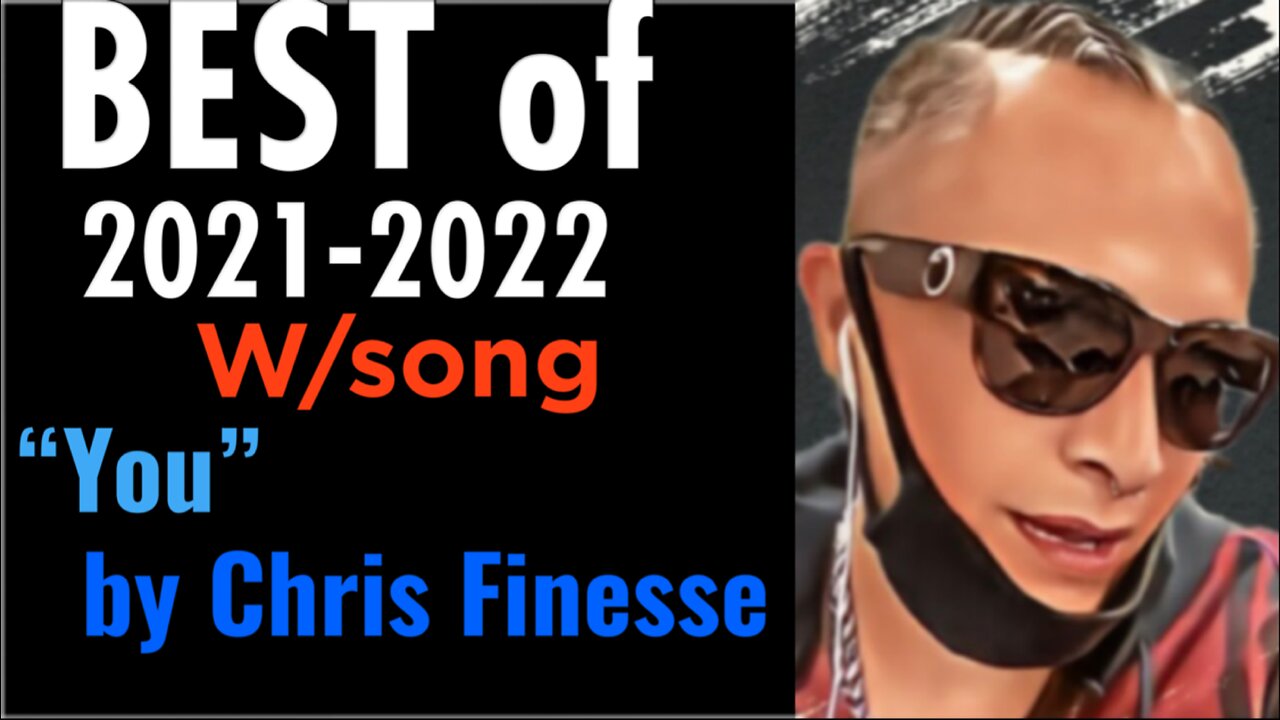 2021-2022 Highlights (YOU by Chris Finesse Feat. YL Vision)