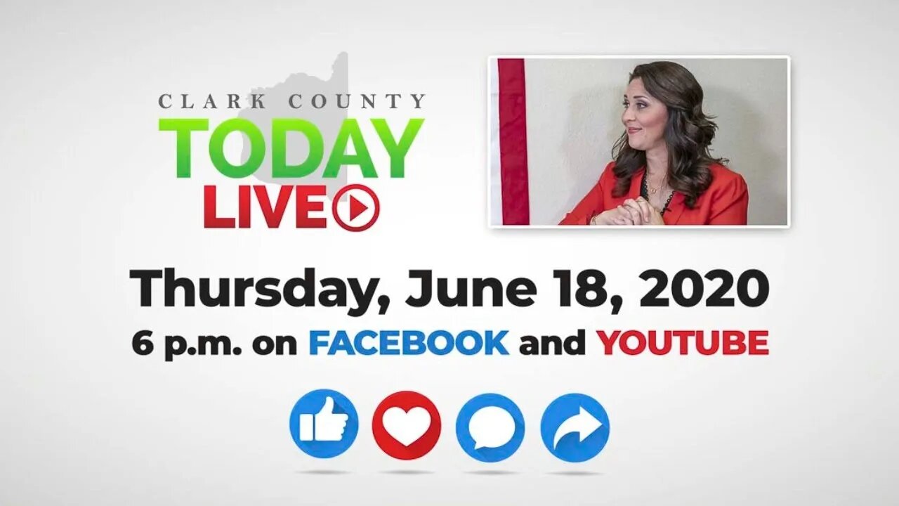 WATCH: Clark County TODAY LIVE • Thursday, June 18, 2020