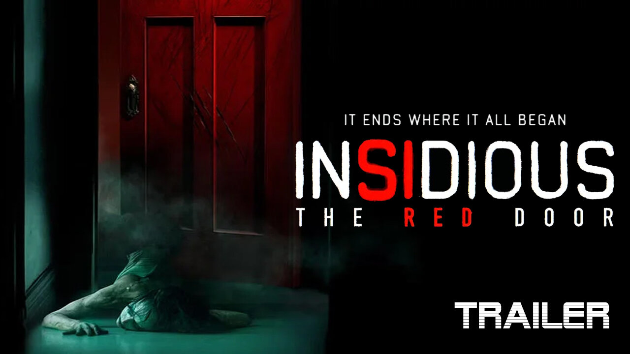 INSIDIOUS: THE RED DOOR - OFFICIAL FINAL TRAILER - 2023