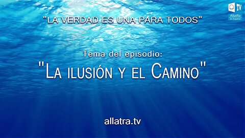 La ilusión y el Camino