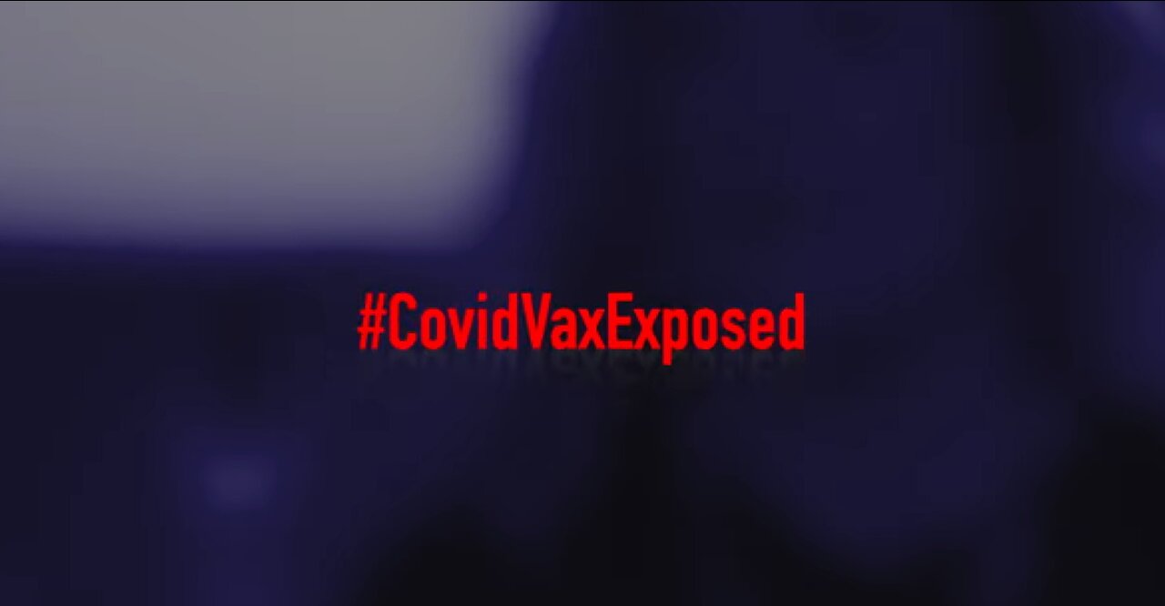 COVIDVAXEXPOSED