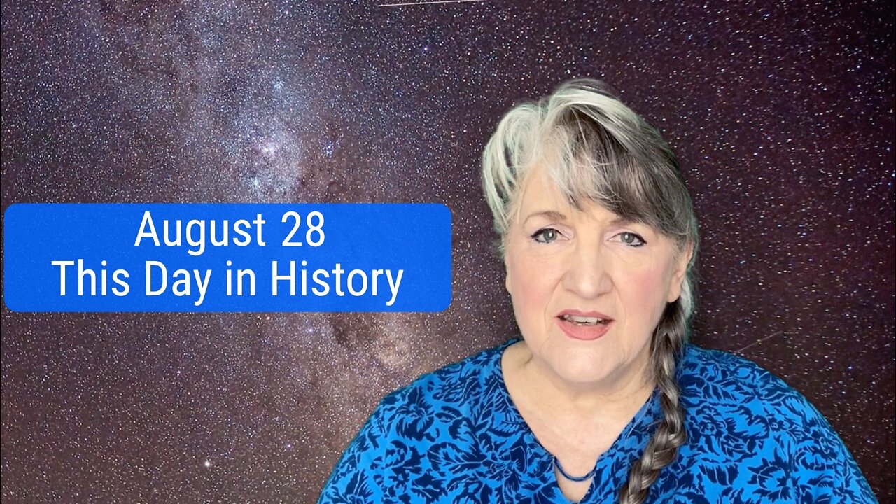 This Day in History, August 28