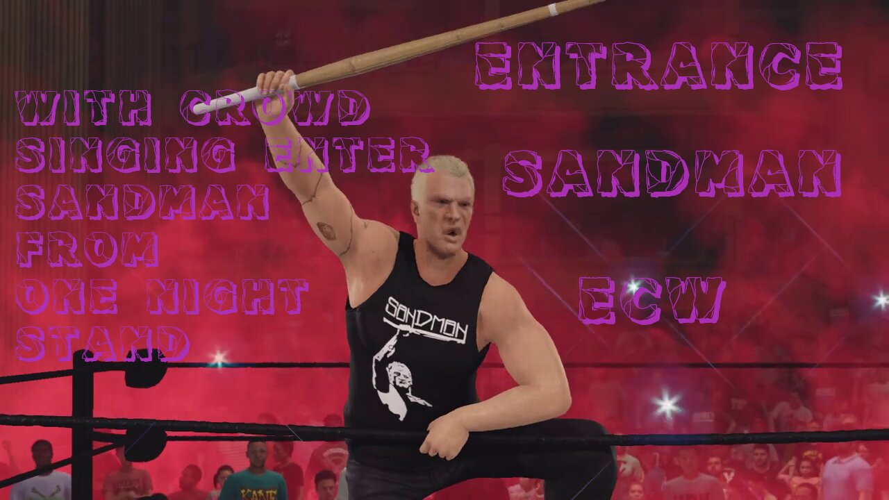 WWE 2K23 Custom Entrance The Sandman at ECW One Night Stand with custom music