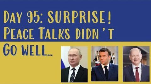 Day 95 of the Russian invasion of Ukraine | Daily update - What happened?