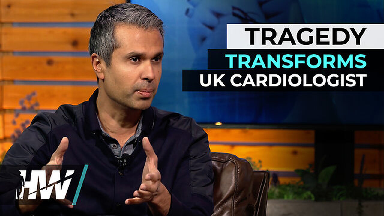 TRAGEDY TRANSFORMS UK CARDIOLOGIST | Del Bigtree HighWire