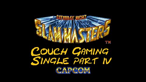 Couch gaming 1 player Saturday Night Slam Masters part 4